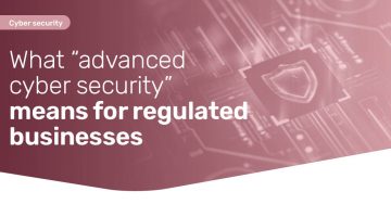 What “advanced cyber security” means